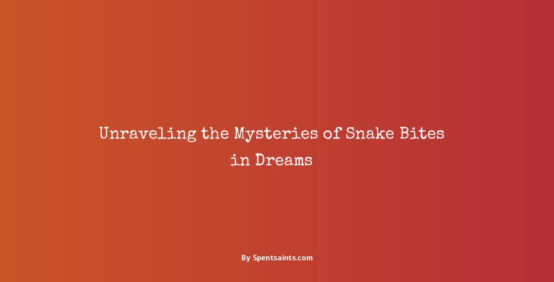 being bitten by snake in dream