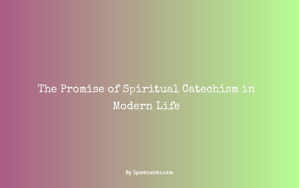 catechism of the spiritual life