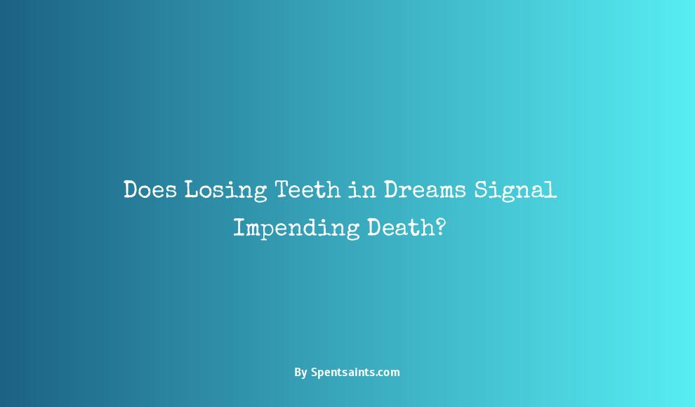 does dreaming of losing teeth mean death