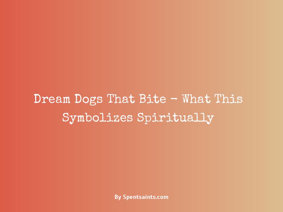 dog bite dream meaning