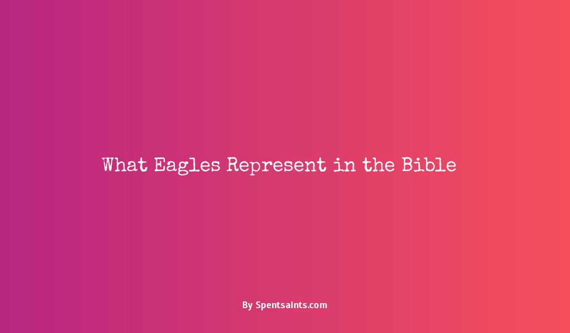 eagles meaning in the bible