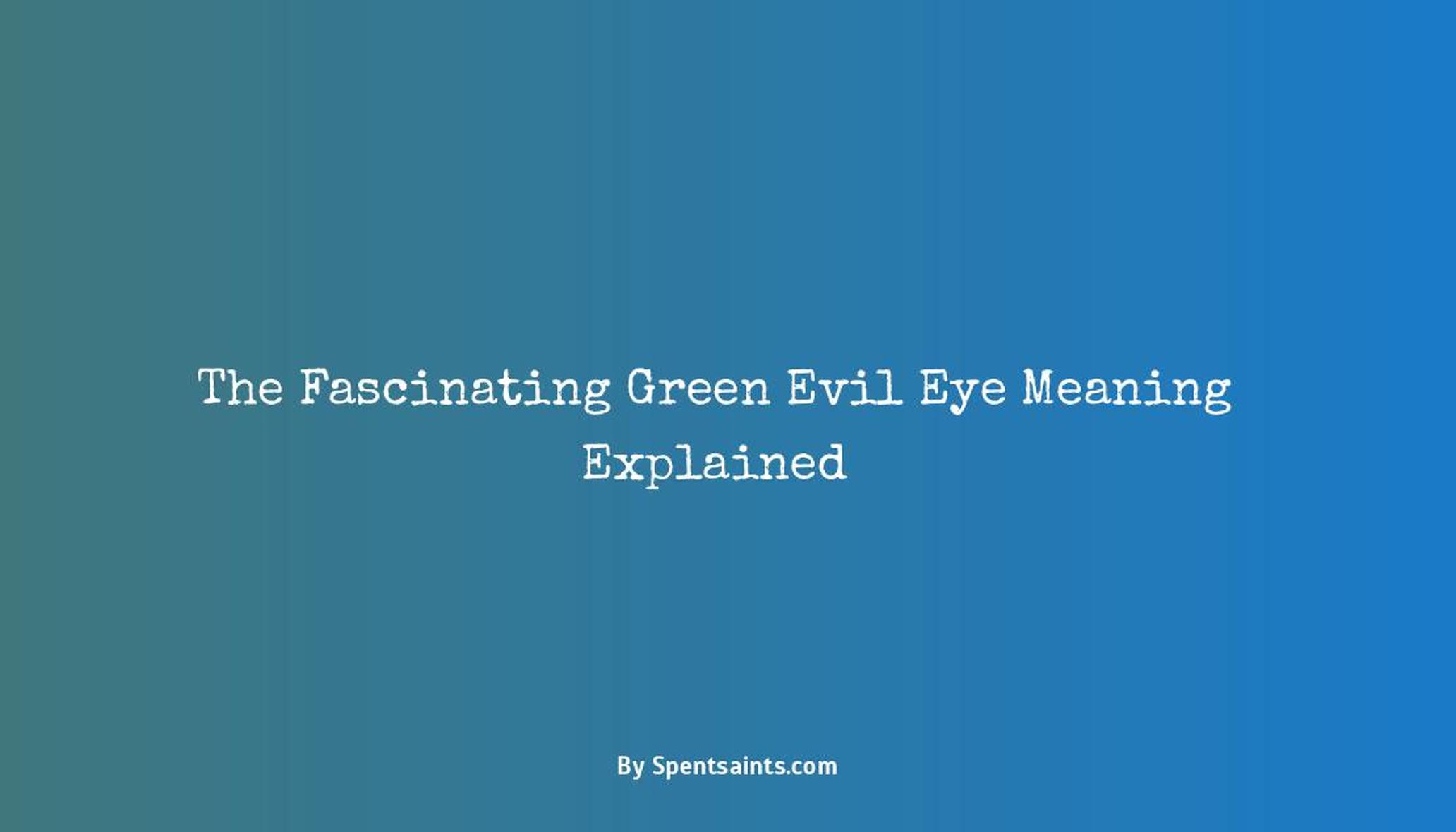 green evil eye meaning