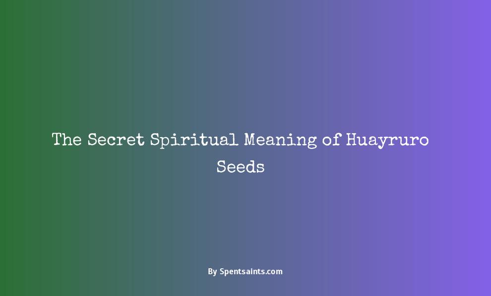huayruro seeds spiritual meaning