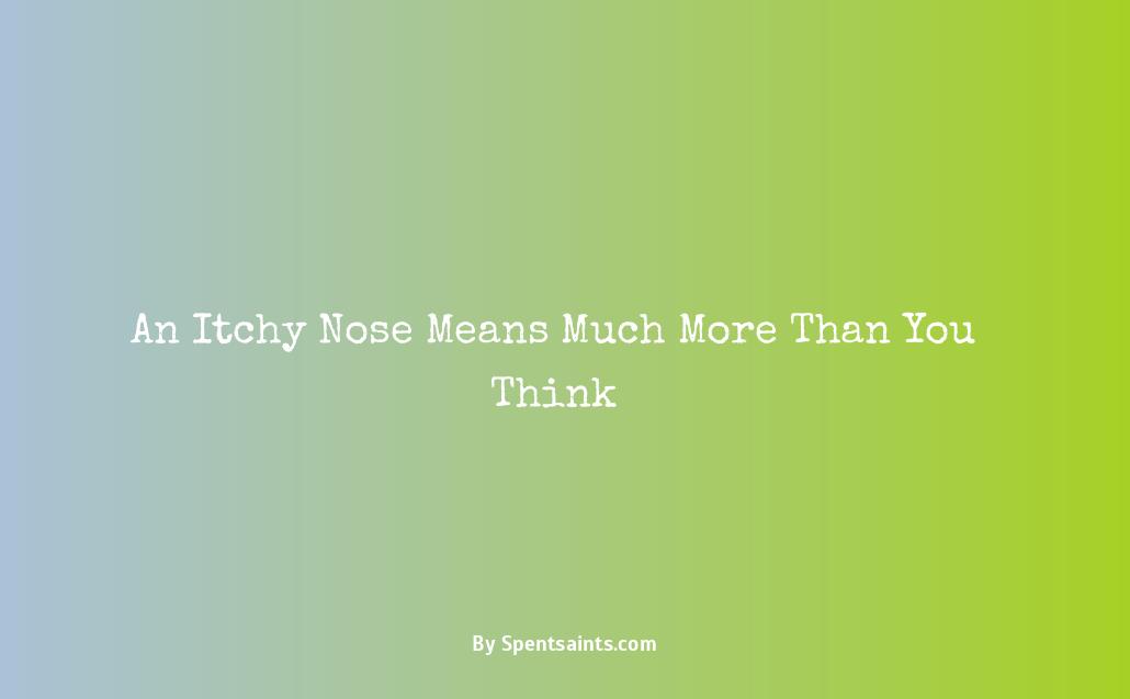 itchy nose meaning love