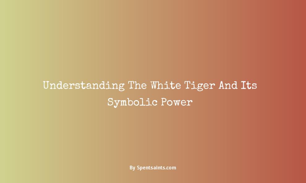 meaning of a white tiger