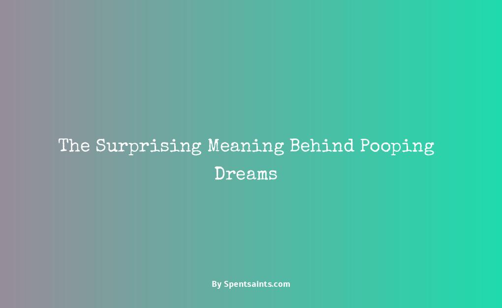 pooping in a dream meaning