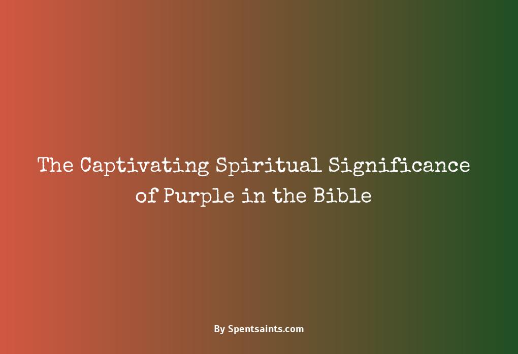 purple spiritual meaning bible