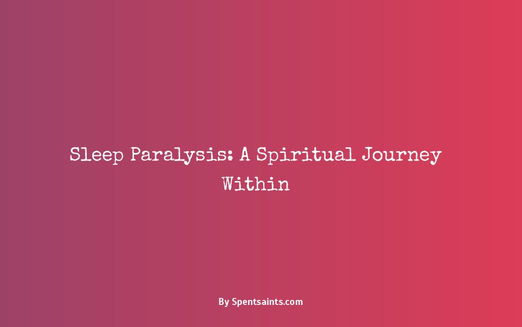 sleep paralysis spiritual meaning