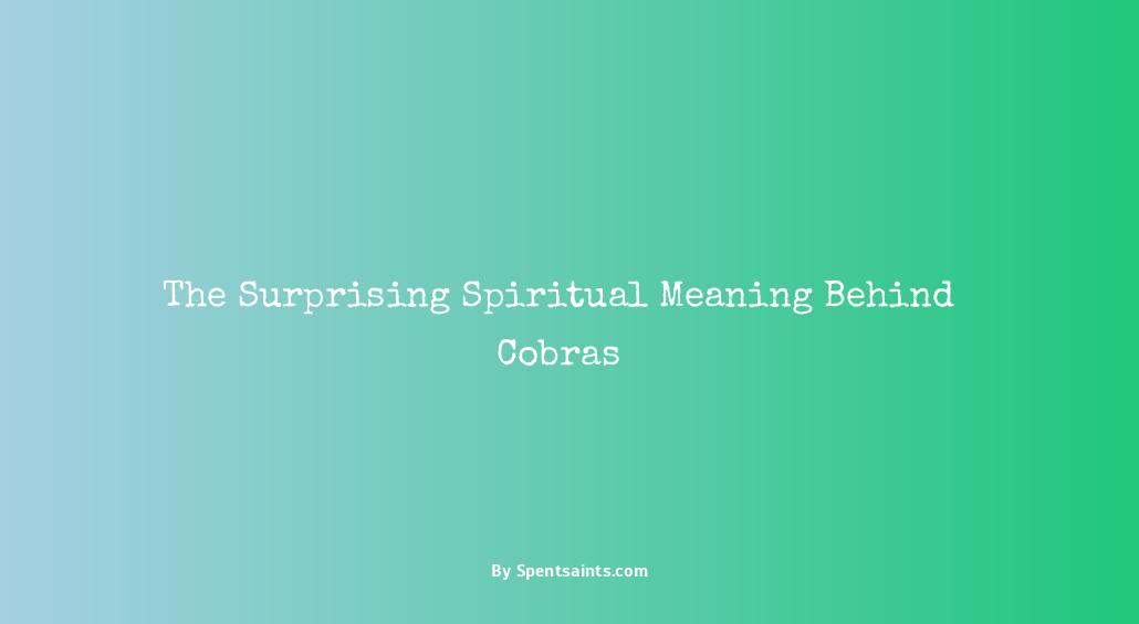 spiritual meaning of cobra
