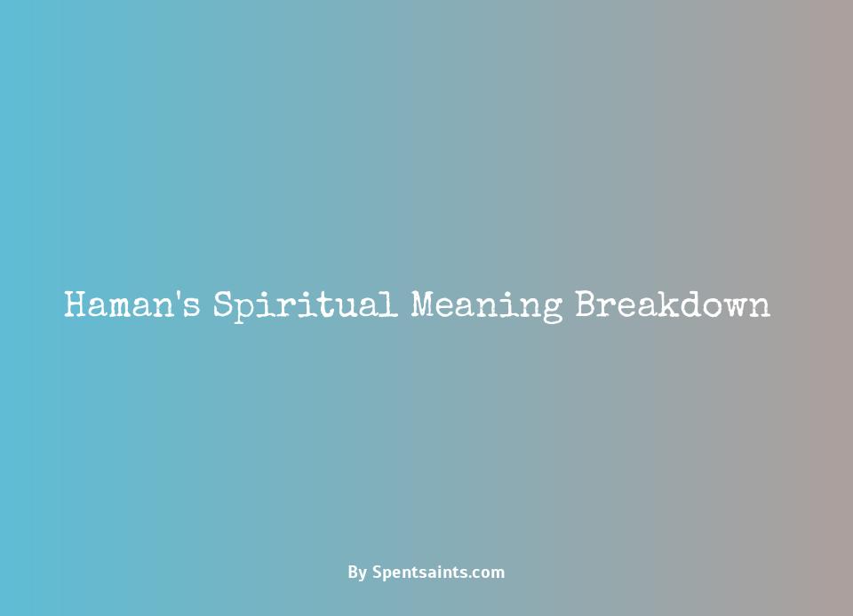spiritual meaning of haman