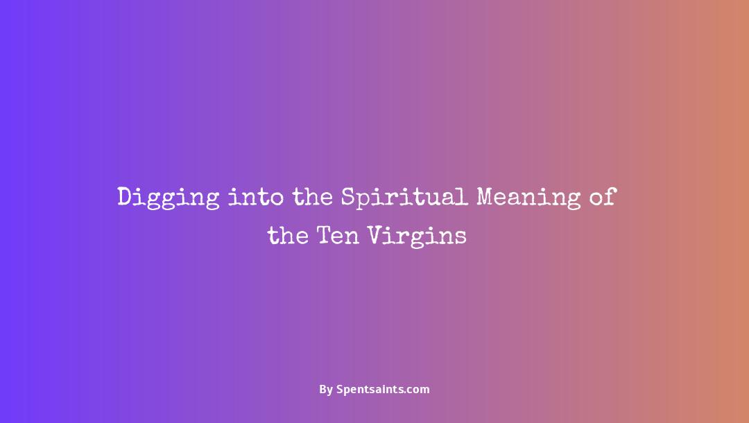 spiritual meaning of the ten virgins