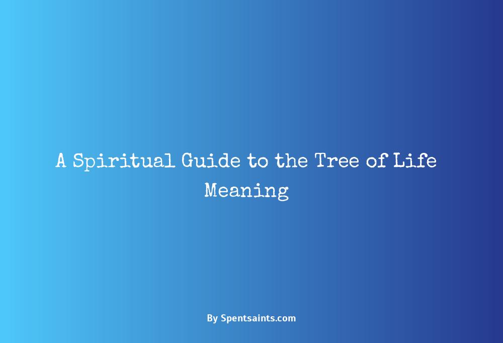 tree of life meaning spiritual