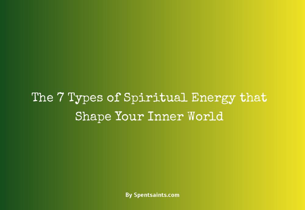 types of spiritual energy