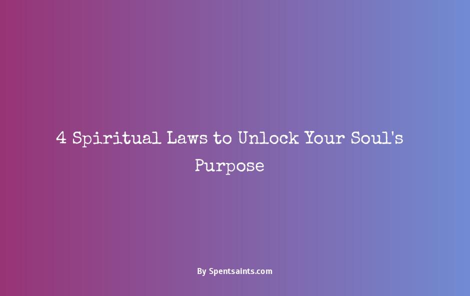 what are the four spiritual laws