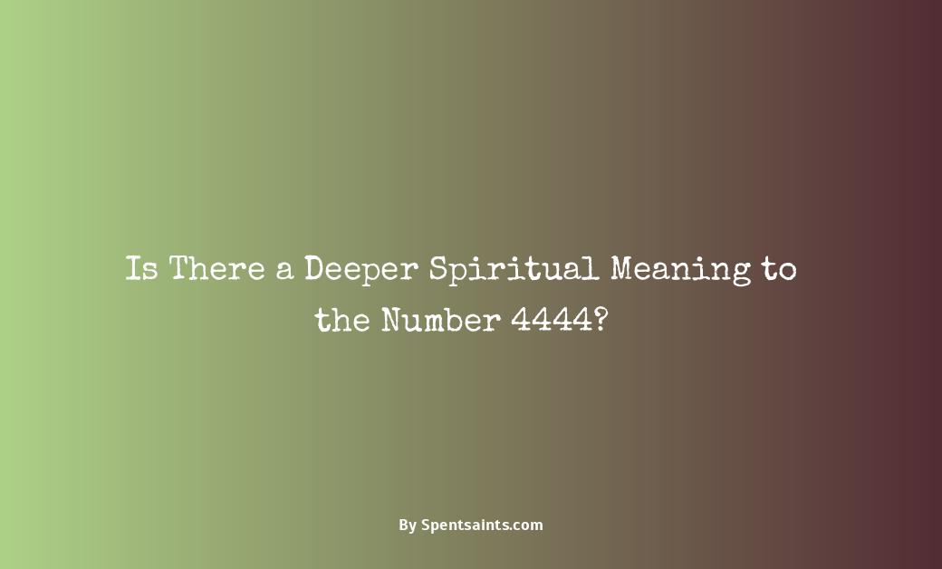 what does 4444 mean spiritually