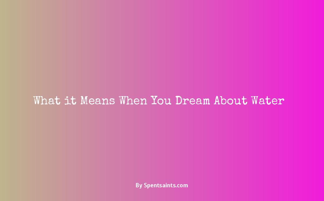 what does it mean to dream about water