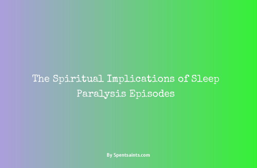 what is sleep paralysis spiritual