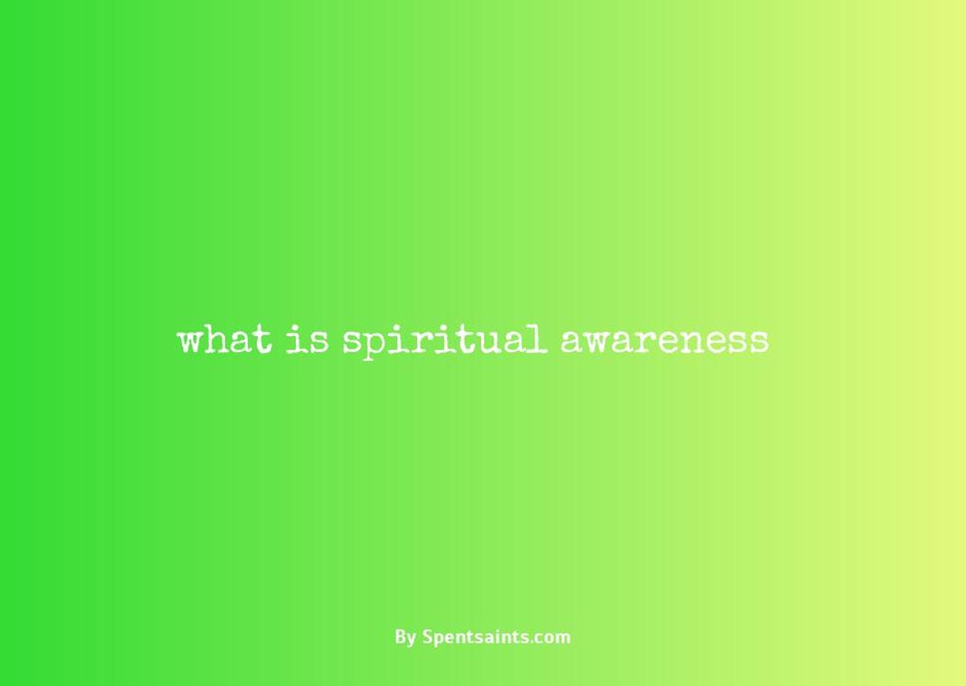 what is spiritual awareness