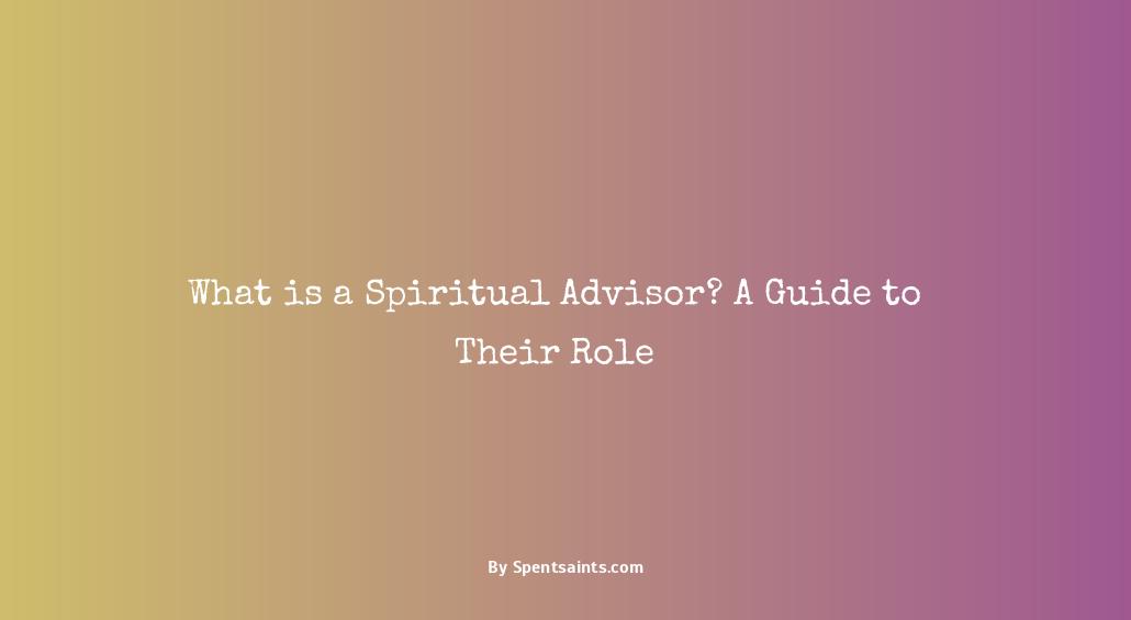 what is a spiritual advisor